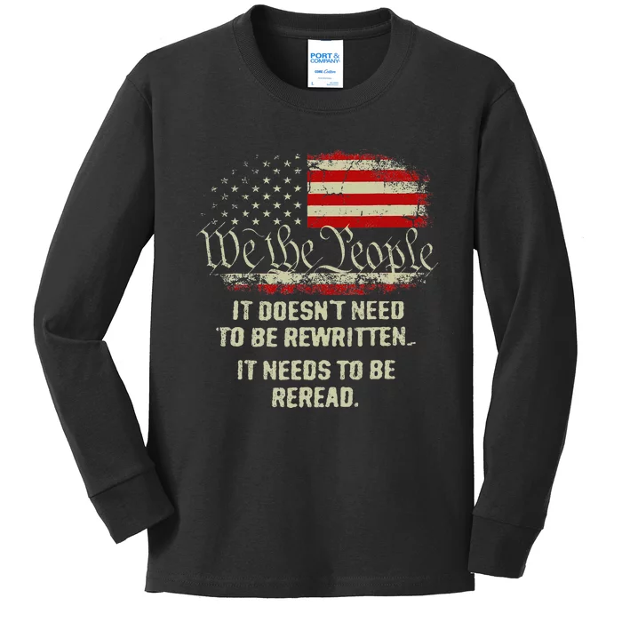 Vintage American Flag It Needs To Be Reread We The People Kids Long Sleeve Shirt