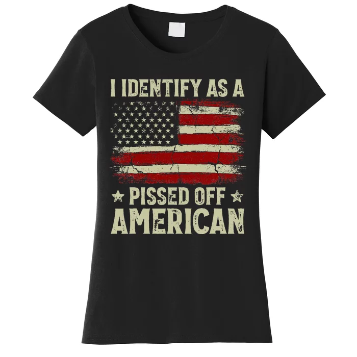 Vintage American Flag I Identify As A Pissed Off American Women's T-Shirt