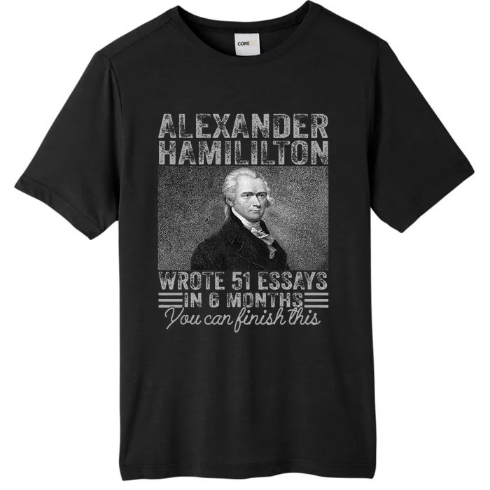 Vintage Alexander Hamilton Wrote 51 Essays In 6 Months ChromaSoft Performance T-Shirt