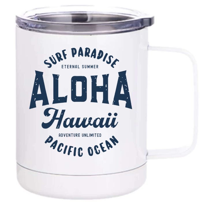 Vintage Aloha Hawaii Retro Preppy Throwback Souvenir Front & Back 12oz Stainless Steel Tumbler Cup