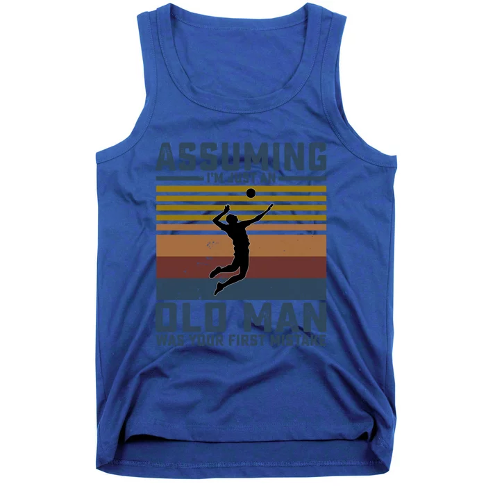 Volleyball Assuming Im Just An Old Was Your First Funny Cute Gift Tank Top