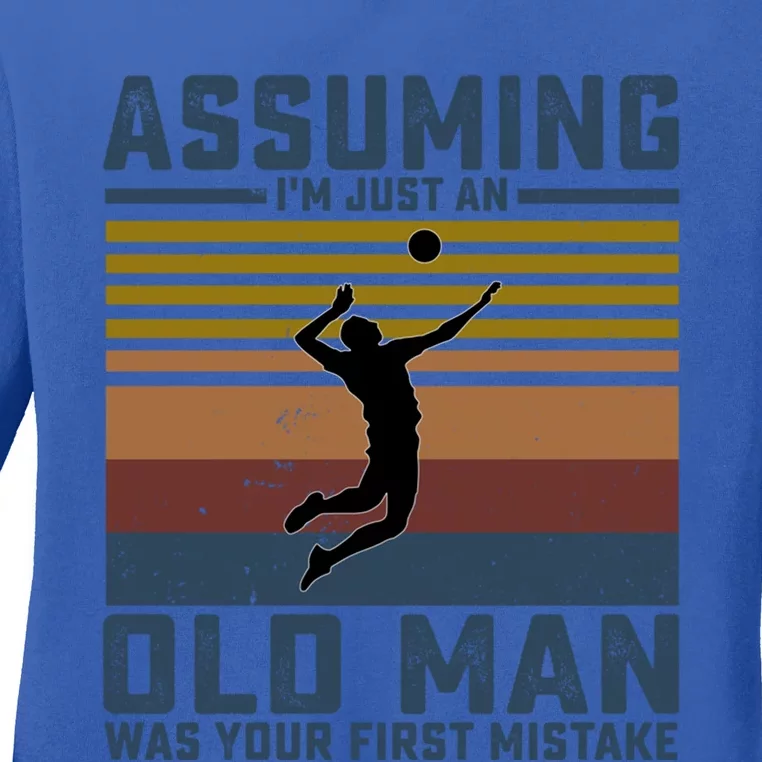 Volleyball Assuming Im Just An Old Was Your First Funny Cute Gift Ladies Long Sleeve Shirt