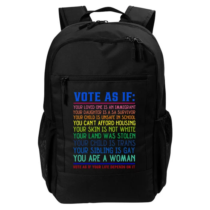 Vote As If Your Life Depends On It Human Rights Daily Commute Backpack