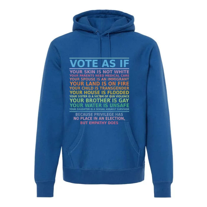 Vote As If Your Skin Is Not White Human's Rights Apparel Premium Hoodie