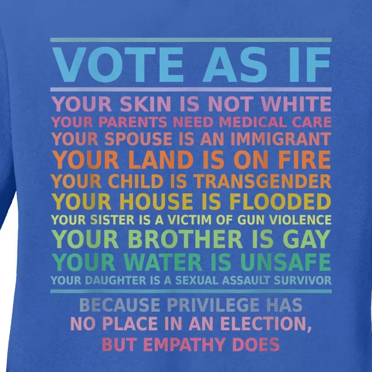 Vote As If Your Skin Is Not White Human's Rights Apparel Ladies Long Sleeve Shirt