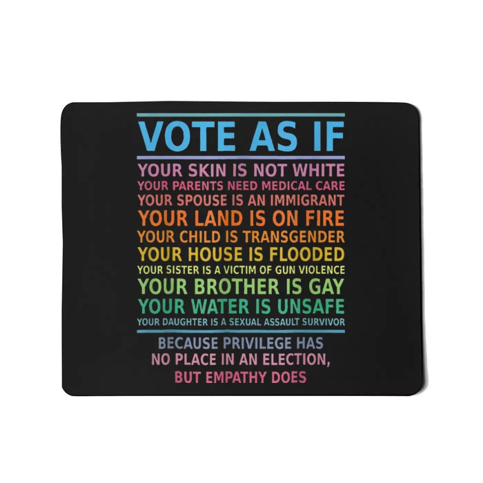 Vote As If Your Skin Is Not White Humans Rights Mousepad