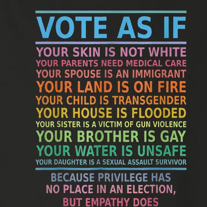 Vote As If Your Skin Is Not White Humans Rights Toddler Long Sleeve Shirt