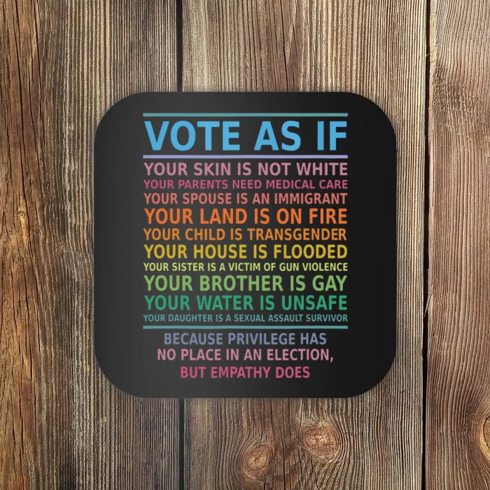 Vote As If Your Skin Is Not White Humans Rights Coaster