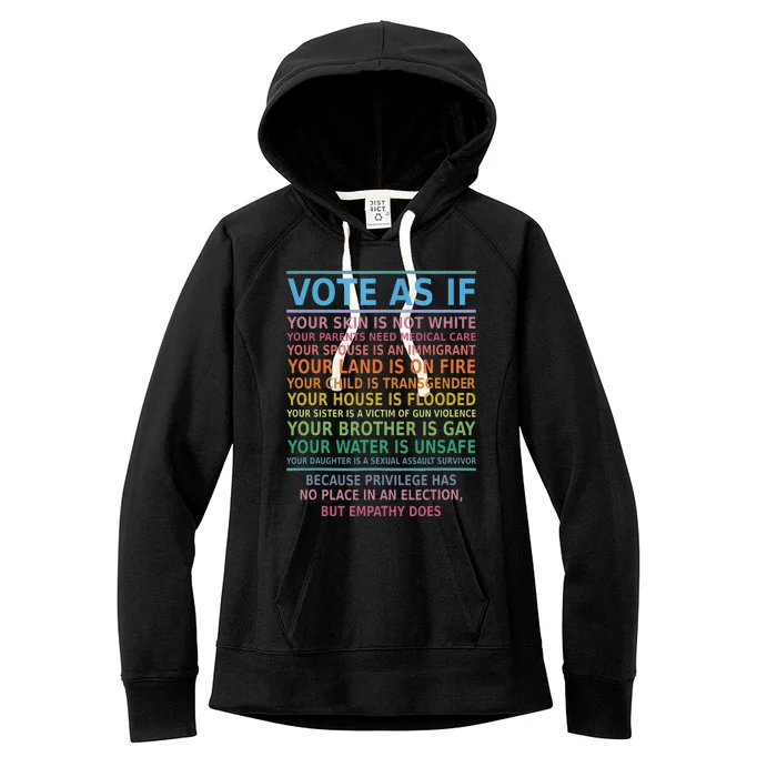 Vote As If Your Skin Is Not White Humans Rights Women's Fleece Hoodie