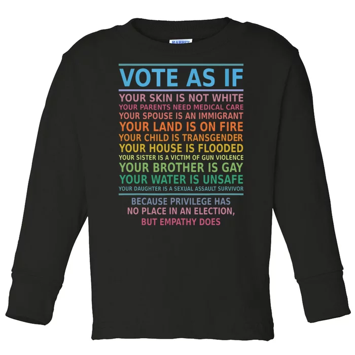 Vote As If Your Skin Is Not White Humans Rights Toddler Long Sleeve Shirt