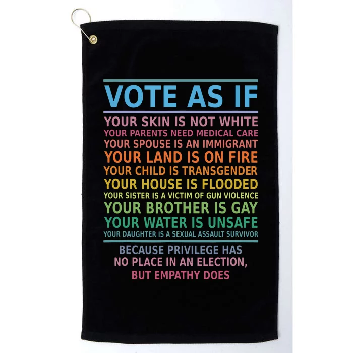 Vote As If Your Skin Is Not White Humans Rights Platinum Collection Golf Towel