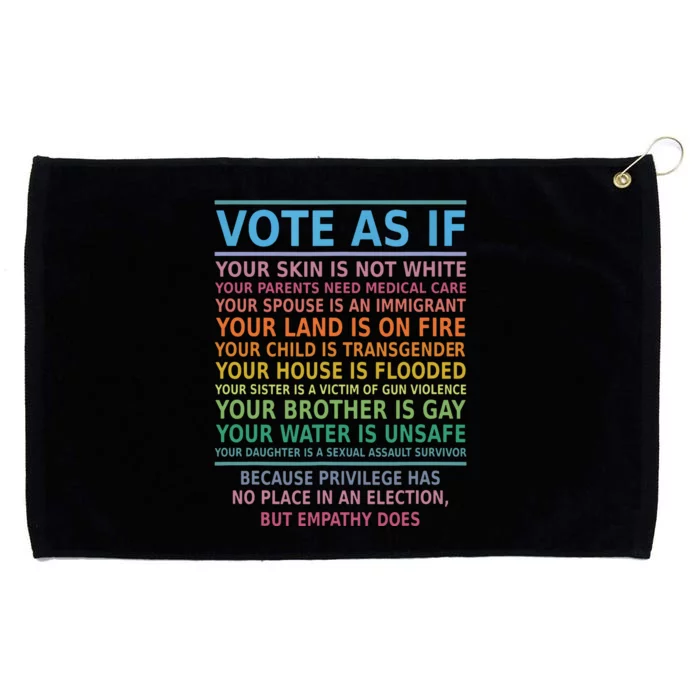 Vote As If Your Skin Is Not White Humans Rights Grommeted Golf Towel