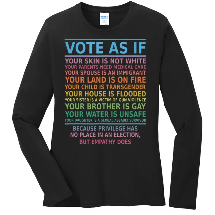 Vote As If Your Skin Is Not White Humans Rights Ladies Long Sleeve Shirt