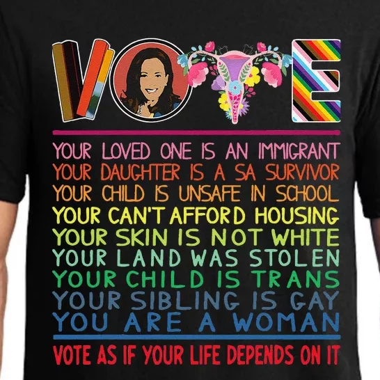 Vote As If Your Life Depends On It Kamala For The People Pajama Set