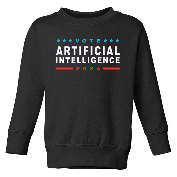 Vote Artificial Intelligence 2024 Toddler Sweatshirt