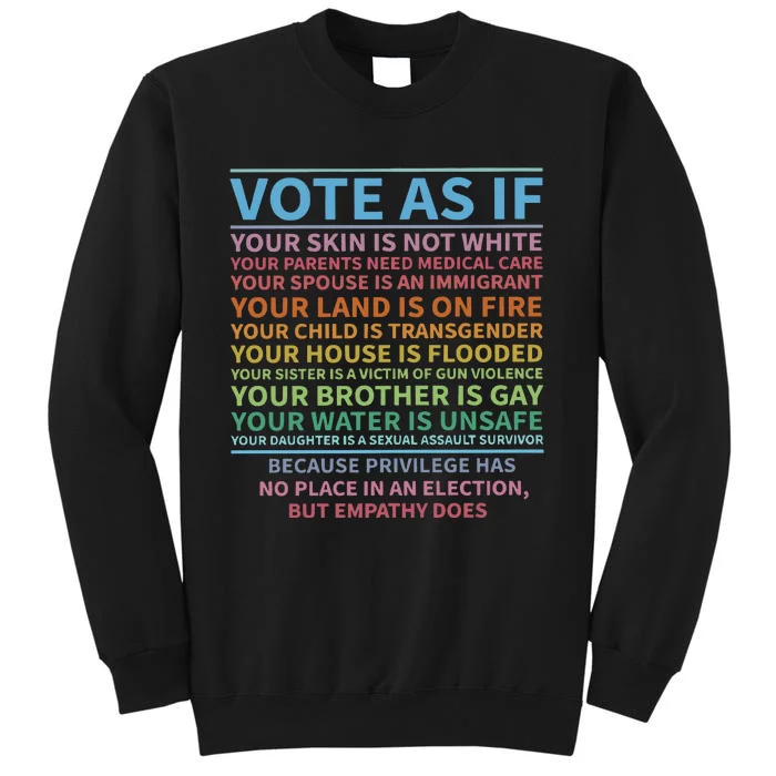 Vote As If Human Rights Lgbt Rights Tall Sweatshirt