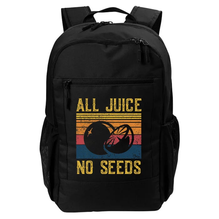 Vasectomy All Juice No Seed Daily Commute Backpack