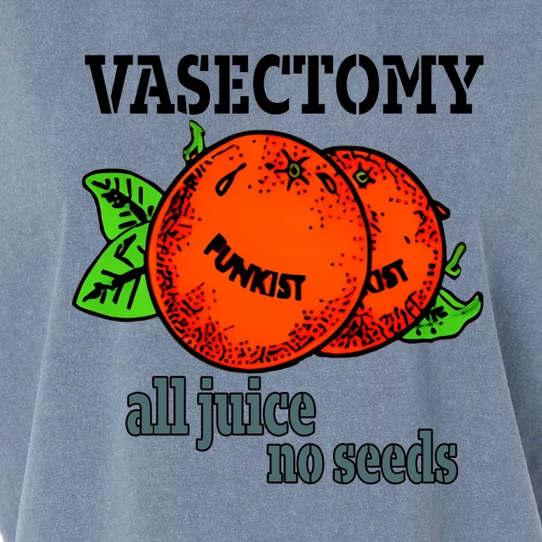 Vasectomy All Juice No Seeds Vasectomy Funny All Juice No Seeds Garment-Dyed Women's Muscle Tee