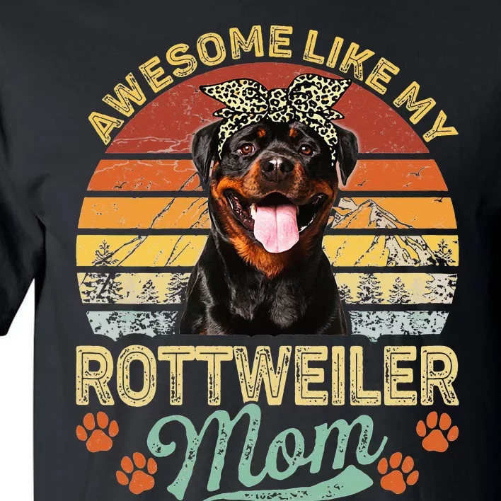 Vintage Awesome Like My Rottweiler Mom Dog Mom Tall T-Shirt