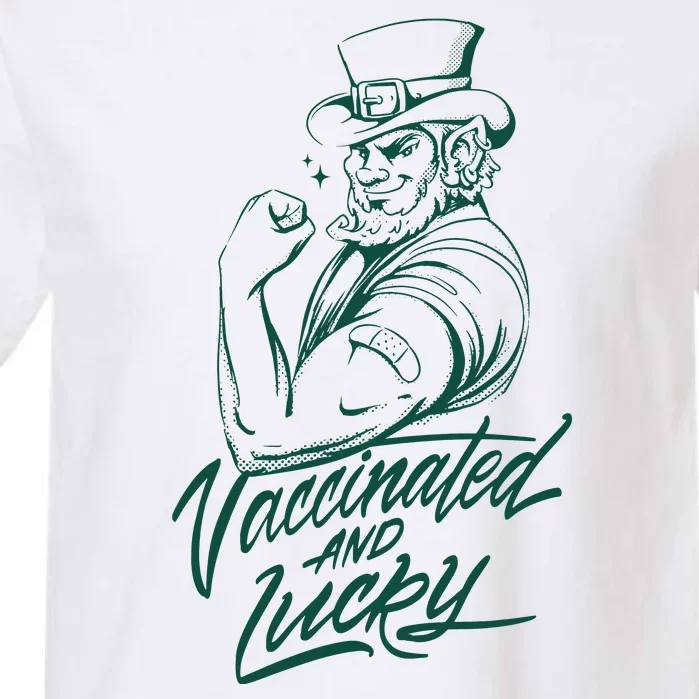 Vaccinated And Lucky St Patricks Day Garment-Dyed Heavyweight T-Shirt