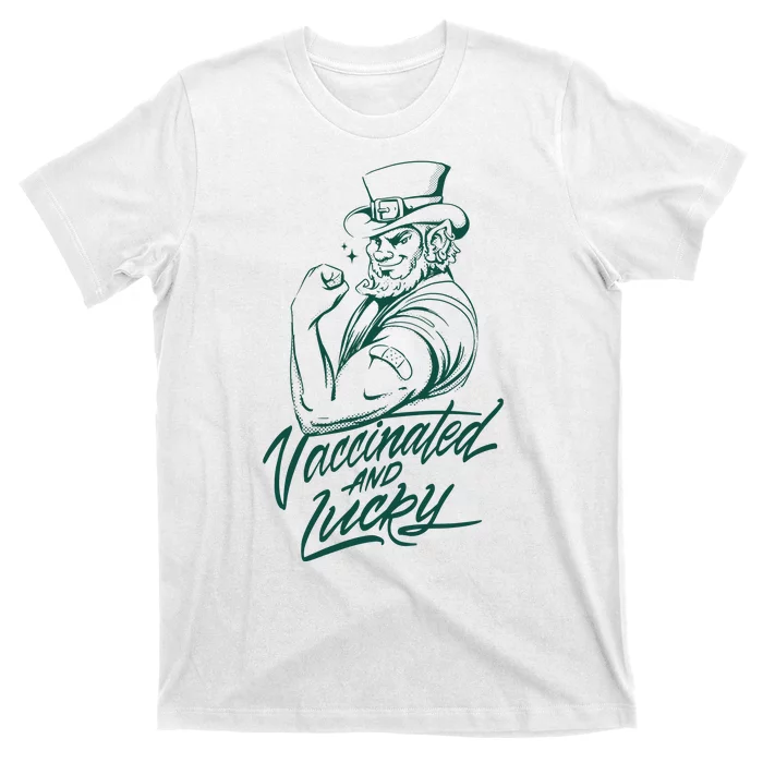 Vaccinated And Lucky St Patricks Day T-Shirt