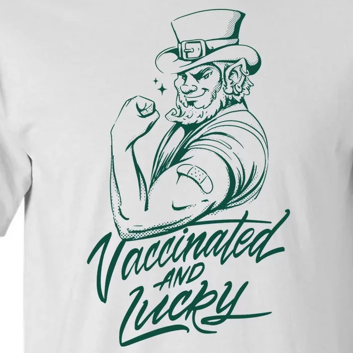 Vaccinated And Lucky St Patricks Day Tall T-Shirt