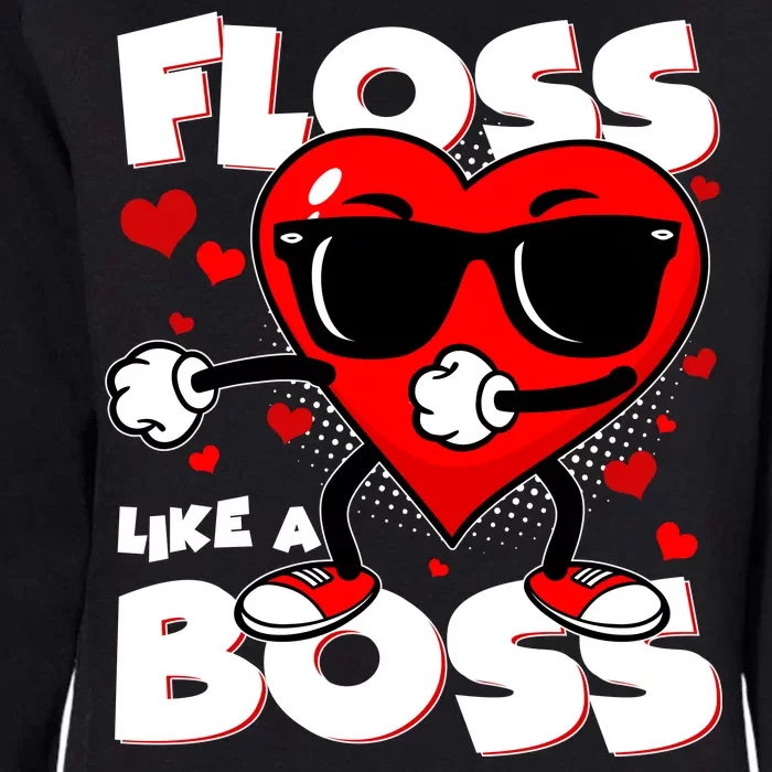 Valentine Floss Like A Boss Heart Womens California Wash Sweatshirt