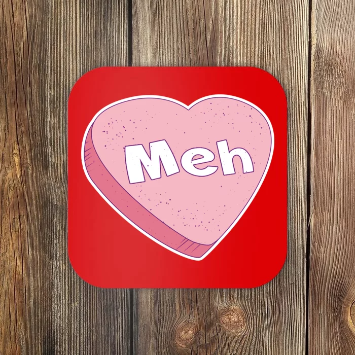 Valentine's Day Meh Conversation Heart Candy Coaster