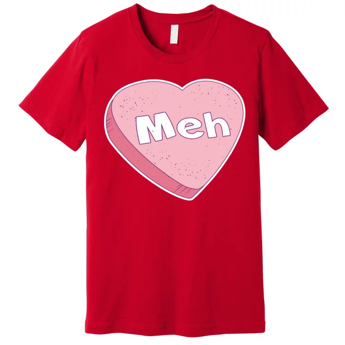 Valentine's Day Meh Conversation Heart Candy Premium T-Shirt