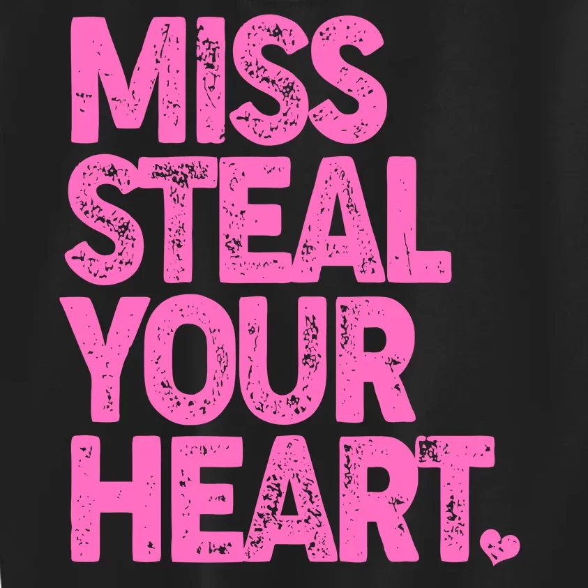 Valentine's Day Miss Steal Your Heart Kids Sweatshirt