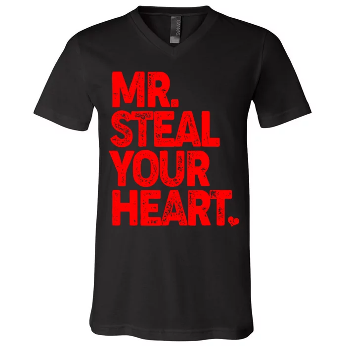 Valentine's Day Mr Steal Your Heart V-Neck T-Shirt