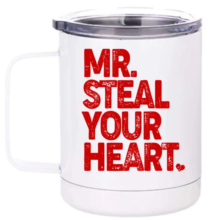 Valentine's Day Mr Steal Your Heart Front & Back 12oz Stainless Steel Tumbler Cup