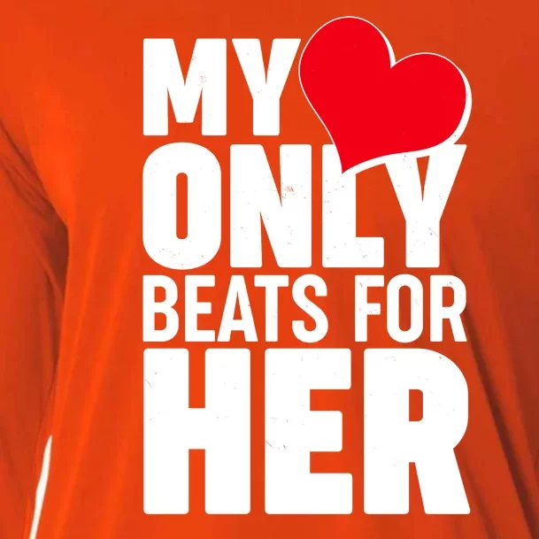 Valentine's Day My Heart Only Beats for Her Matching Couples Cooling Performance Long Sleeve Crew