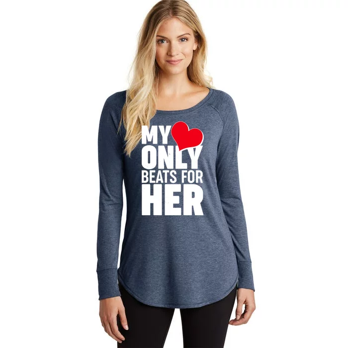 Valentine's Day My Heart Only Beats for Her Matching Couples Women's Perfect Tri Tunic Long Sleeve Shirt