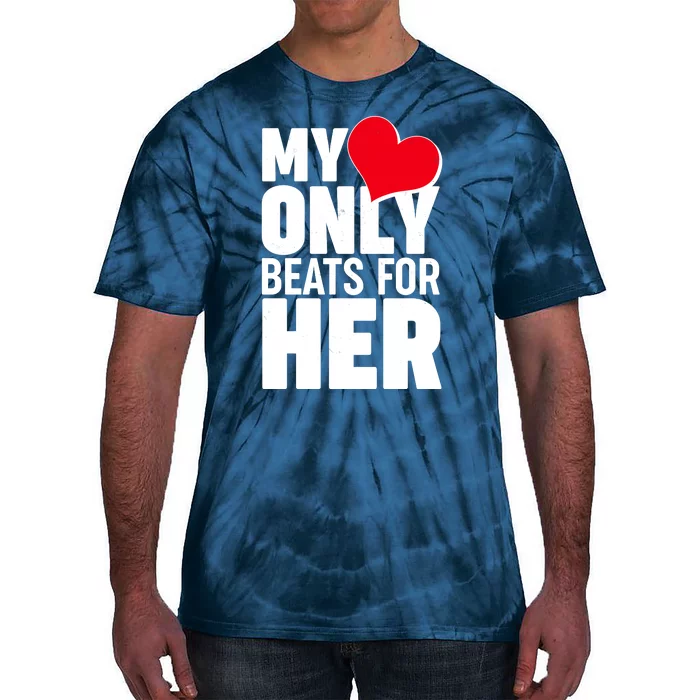 Valentine's Day My Heart Only Beats for Her Matching Couples Tie-Dye T-Shirt