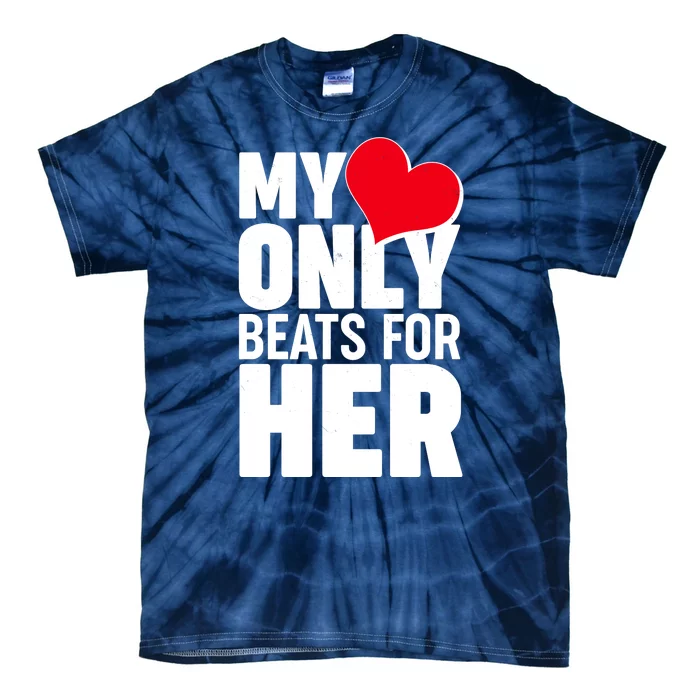 Valentine's Day My Heart Only Beats for Her Matching Couples Tie-Dye T-Shirt