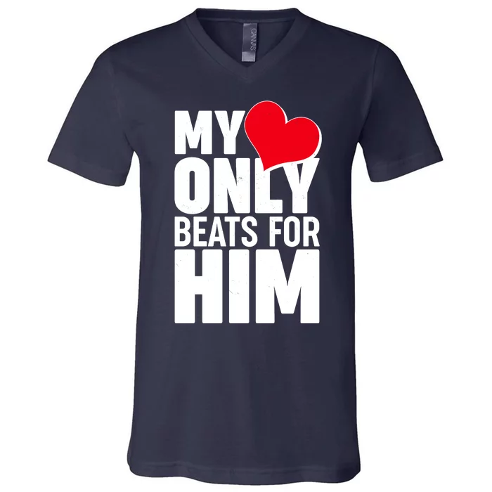 Valentine's Day My Heart Only Beats for Him Matching Couples V-Neck T-Shirt