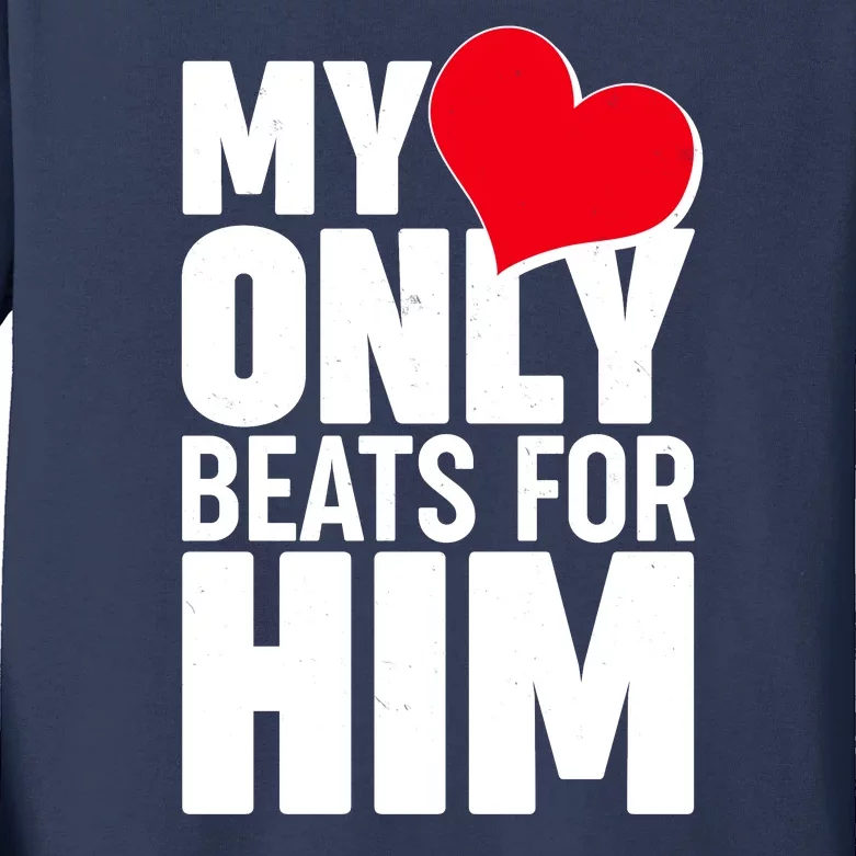 Valentine's Day My Heart Only Beats for Him Matching Couples Kids Long Sleeve Shirt