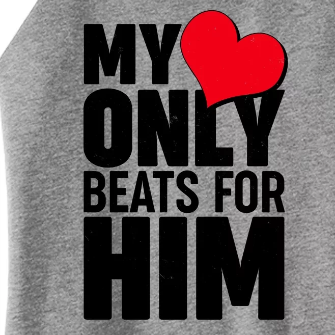 Valentine's Day My Heart Only Beats for Him Matching Couples Women’s Perfect Tri Rocker Tank