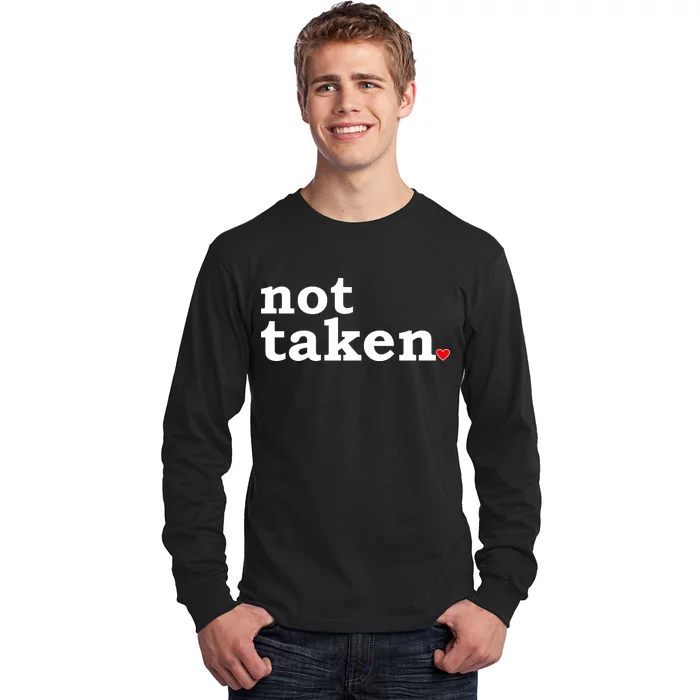 Valentine's Day Relationship Status Not Taken. Single Heart Long Sleeve Shirt