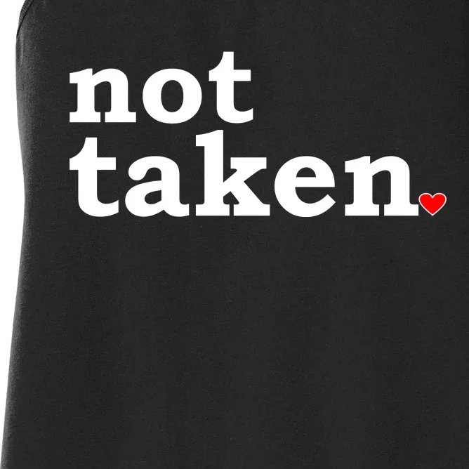 Valentine's Day Relationship Status Not Taken. Single Heart Women's Racerback Tank