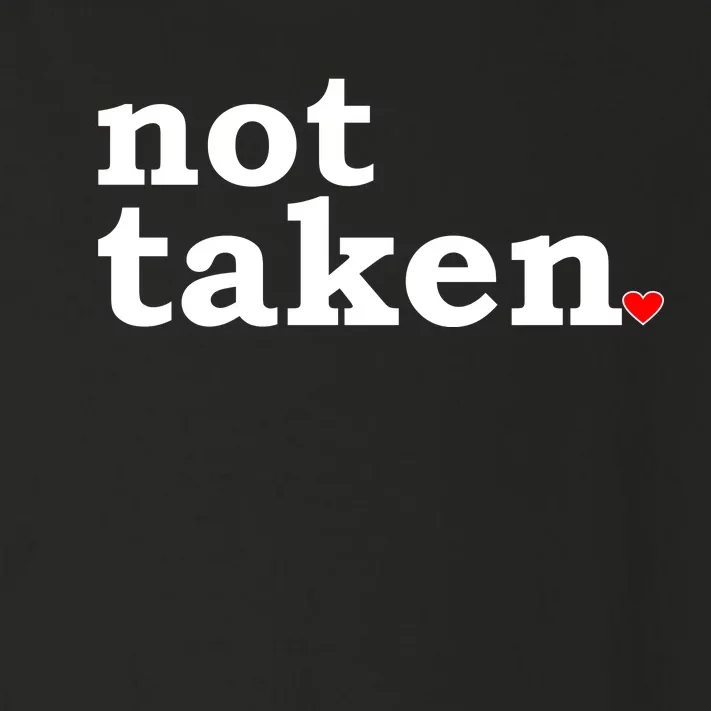 Valentine's Day Relationship Status Not Taken. Single Heart Toddler Long Sleeve Shirt