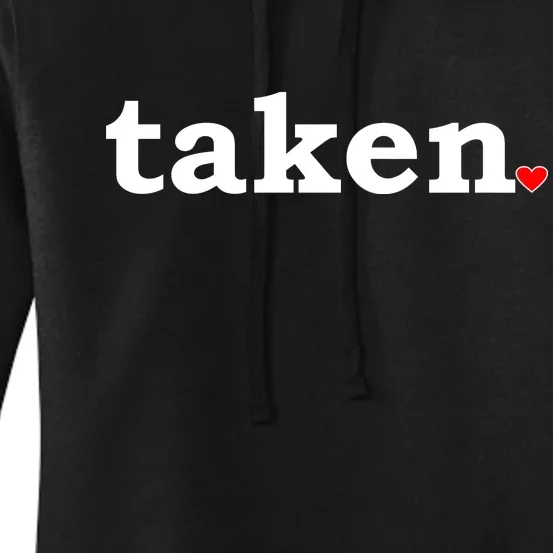 Valentine's Day Relationship Status Taken. Heart Women's Pullover Hoodie