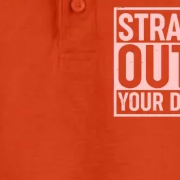 Valentine's Day Straight Outta Your Dreams meme Dry Zone Grid Performance Polo