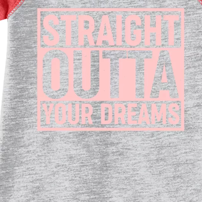 Valentine's Day Straight Outta Your Dreams meme Infant Baby Jersey Bodysuit