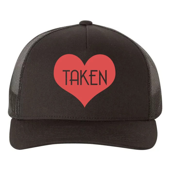 Valentine's Day Taken Heart Yupoong Adult 5-Panel Trucker Hat