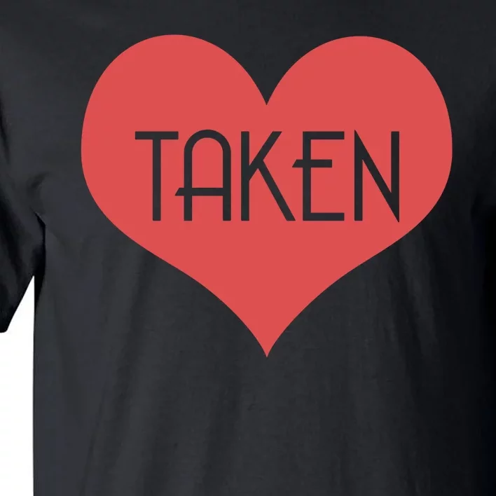 Valentine's Day Taken Heart Tall T-Shirt