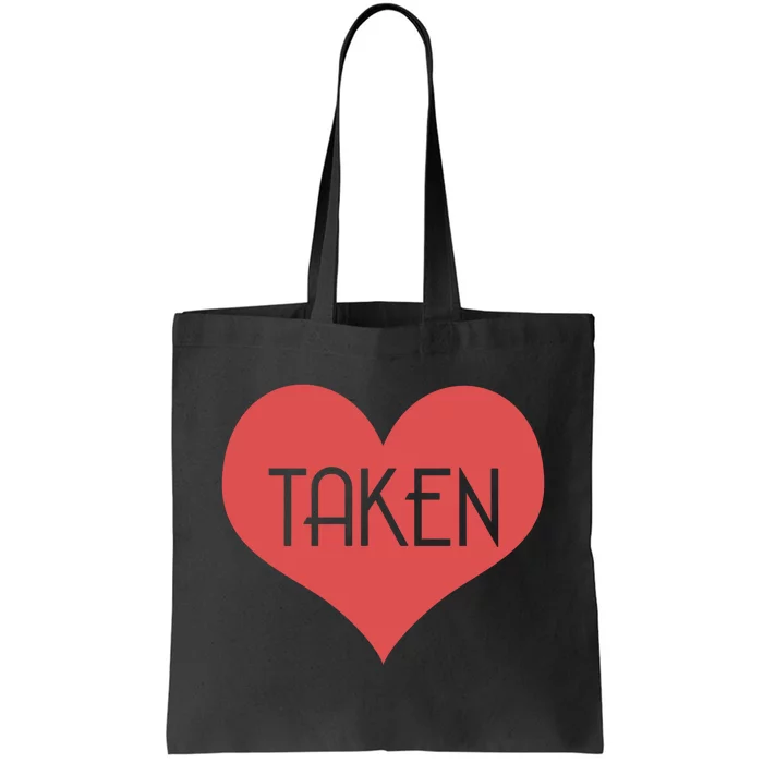 Valentine's Day Taken Heart Tote Bag