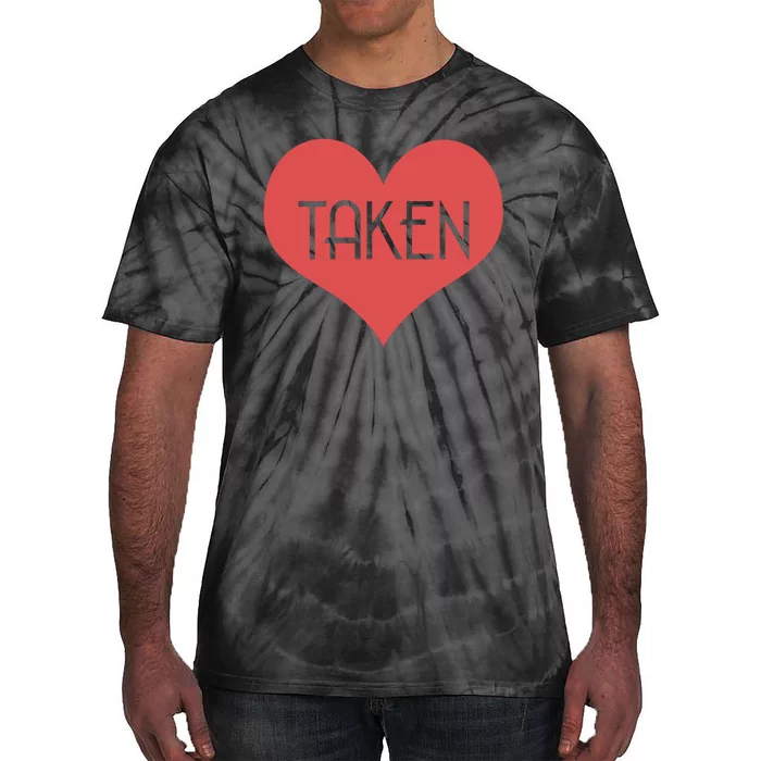 Valentine's Day Taken Heart Tie-Dye T-Shirt