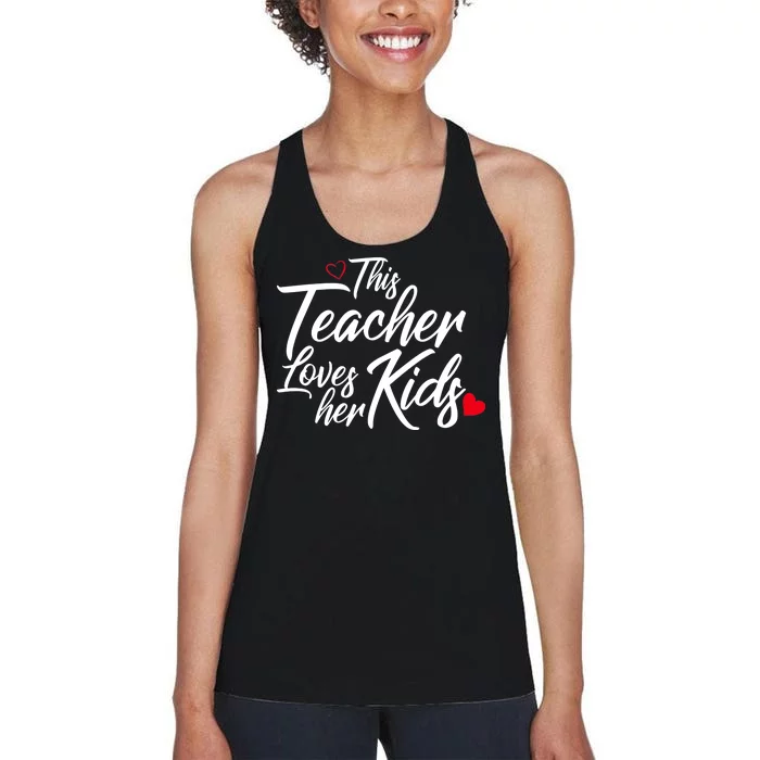 Valentine's Day This Teacher Loves Her Kids Women's Racerback Tank